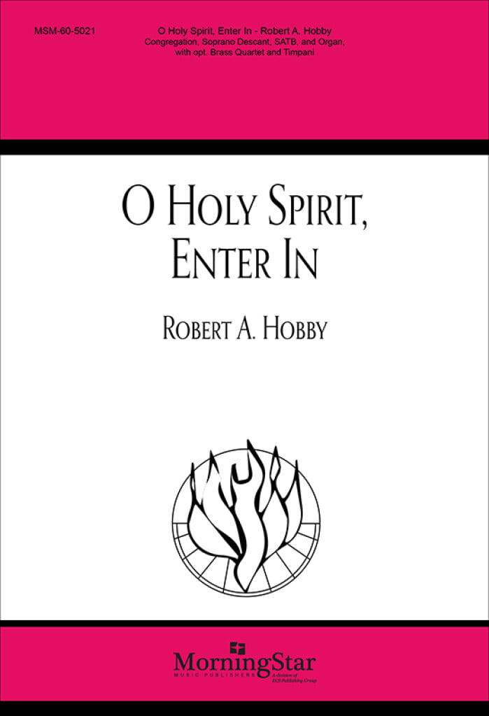 O Holy Spirit, Enter In